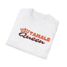 Load image into Gallery viewer, Tamale Queen T shirt
