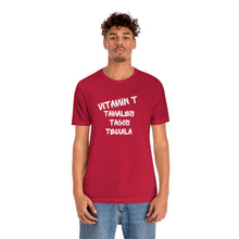 Load image into Gallery viewer, Vitamin T Tamales Tacos Tequila  Unisex Jersey Short Sleeve Tee
